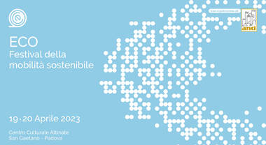 Nasce ECO, il festival dedicato alla mobilità sostenibile. ​A Padova il 19 e 20 aprile